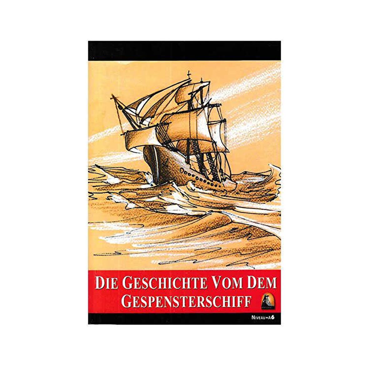 Almanca Hikaye Die Geschic Vom Dem Gespensterschiff