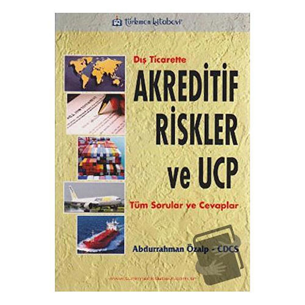 Dış Ticarette Akreditif Riskler ve UCP