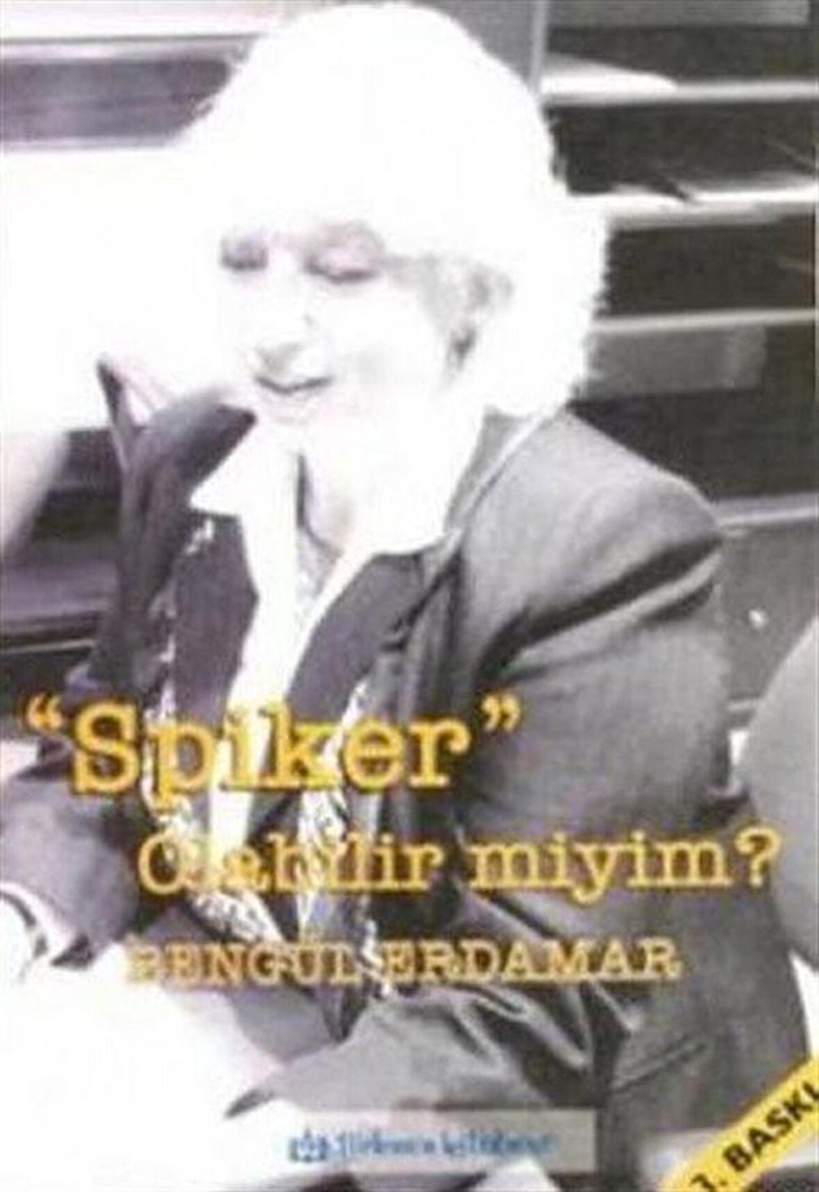 Spiker Olabilir Miyim?