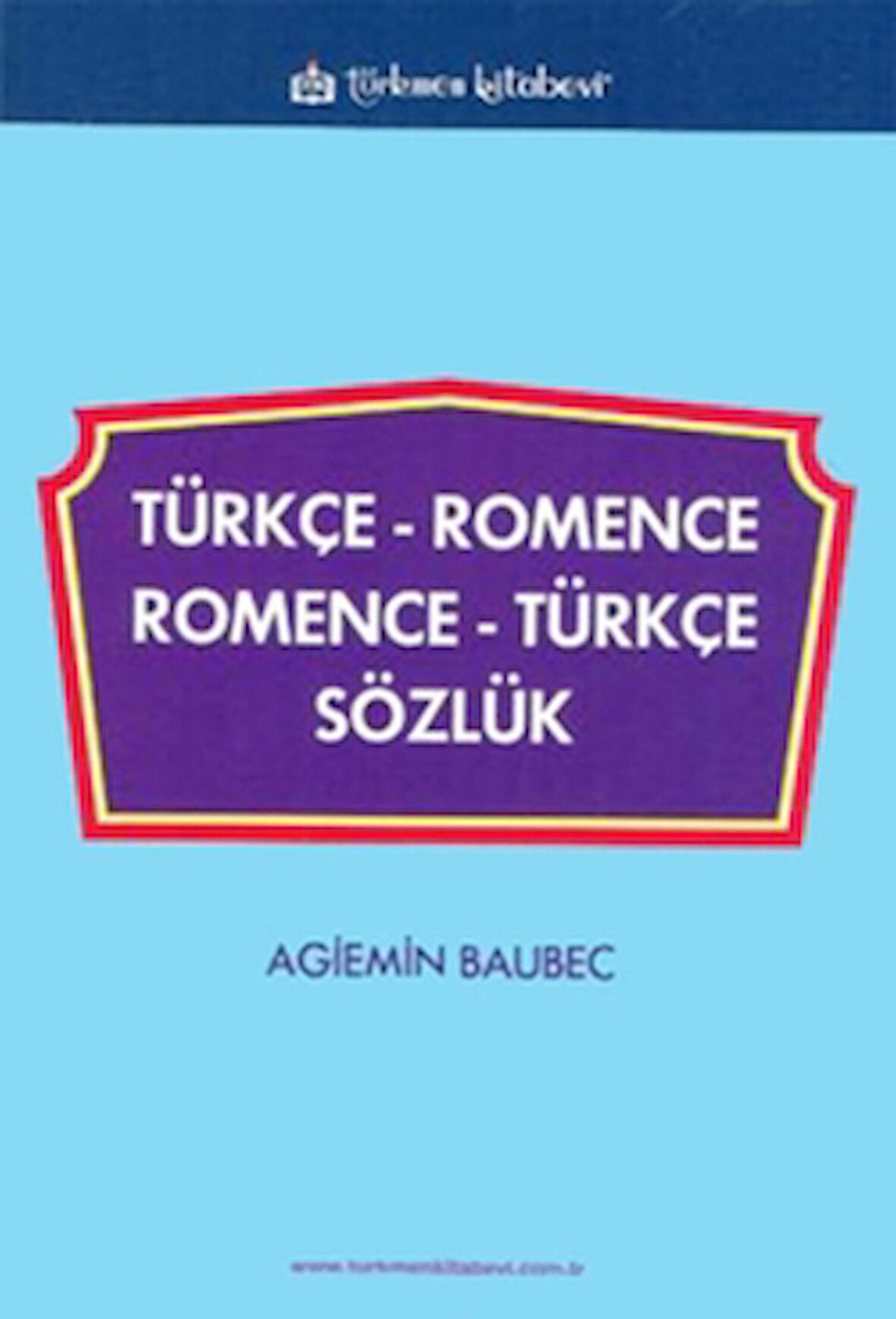 Türkçe - Romence / Romence - Türkçe Sözlük