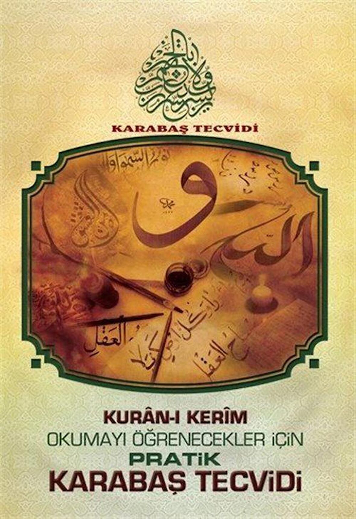 Kuran-ı Kerim Okumayı Öğrenecekler İçin Pratik Karabaş Tecvidi