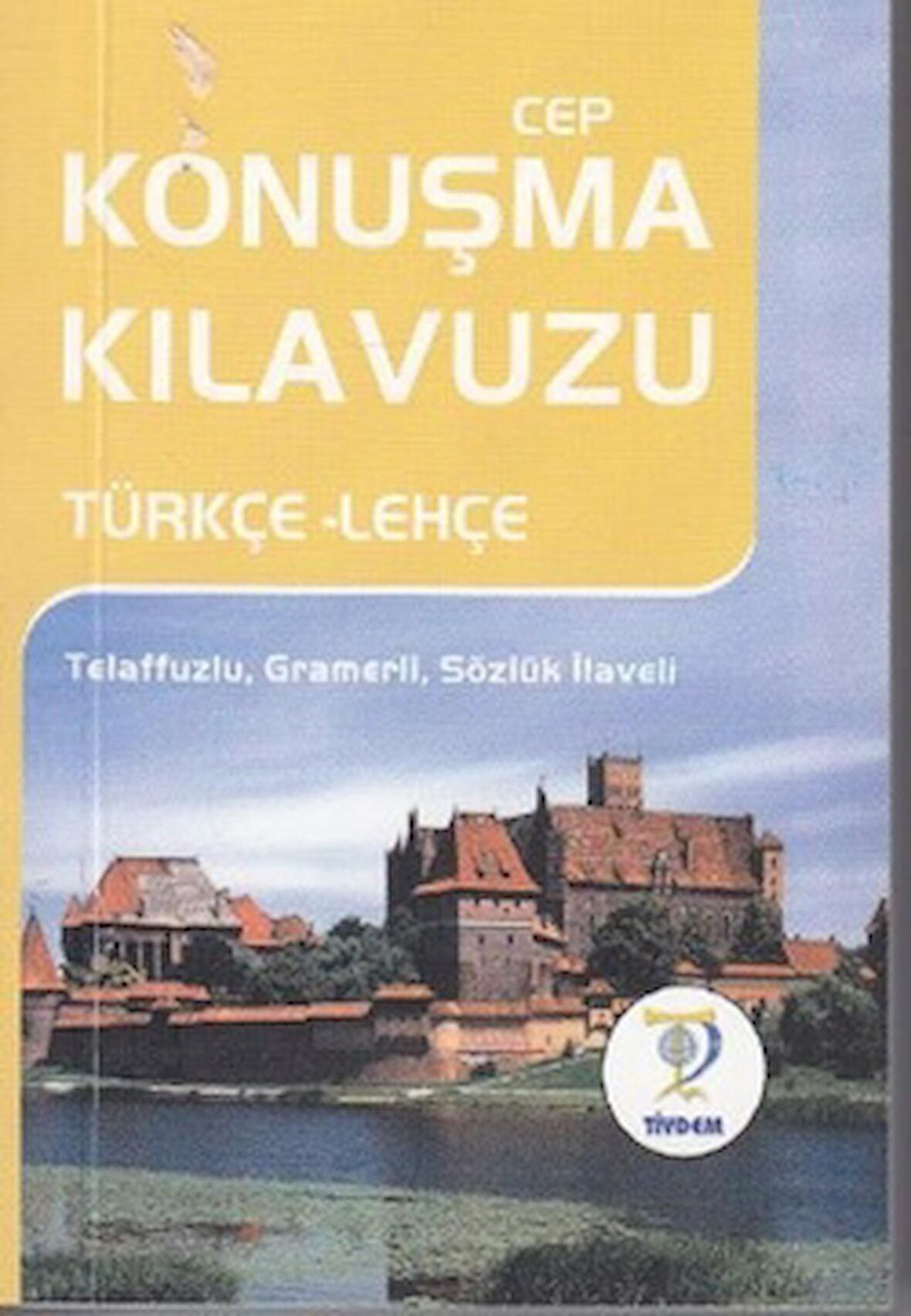 Cep Konuşma Kılavuzu Türkçe - Lehçe