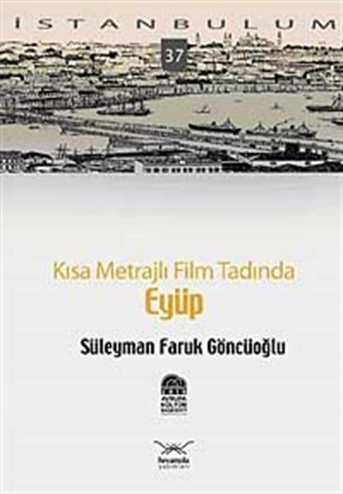 Kısa Metrajlı Film Tadında Eyüp