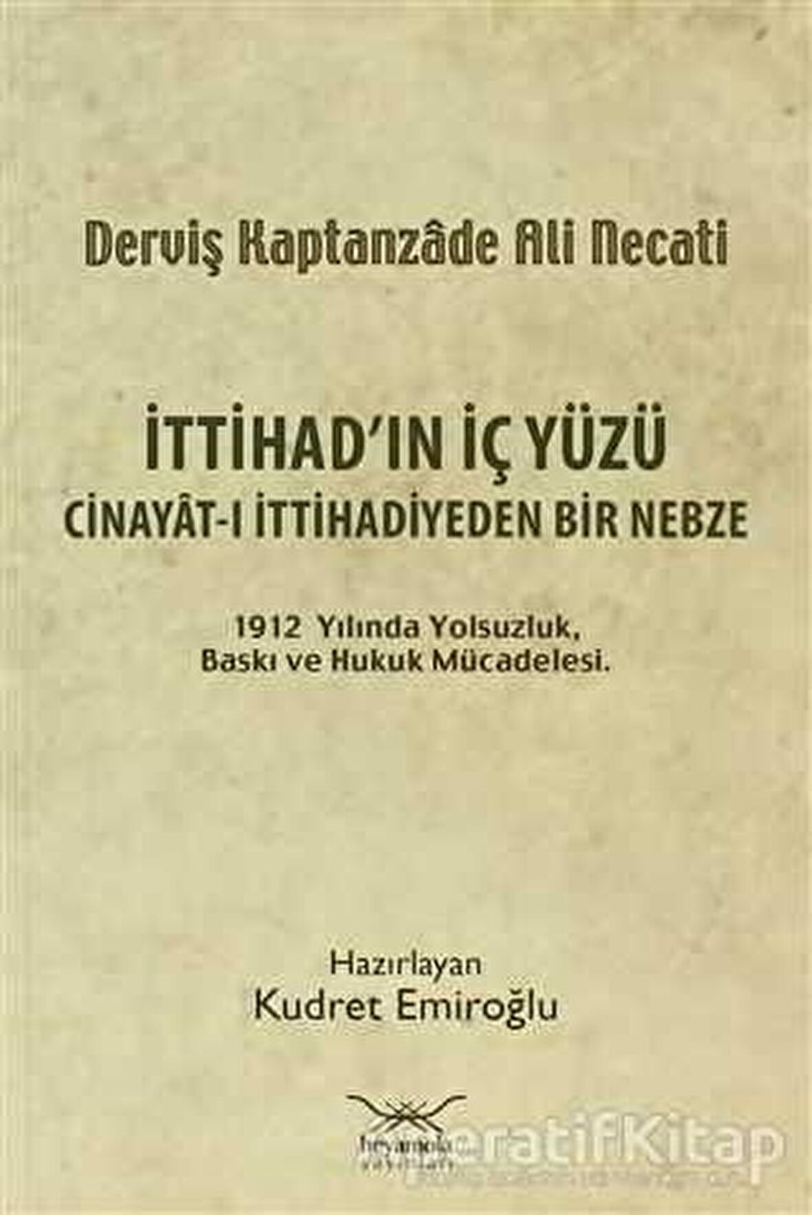 İttihad’ın İç Yüzü