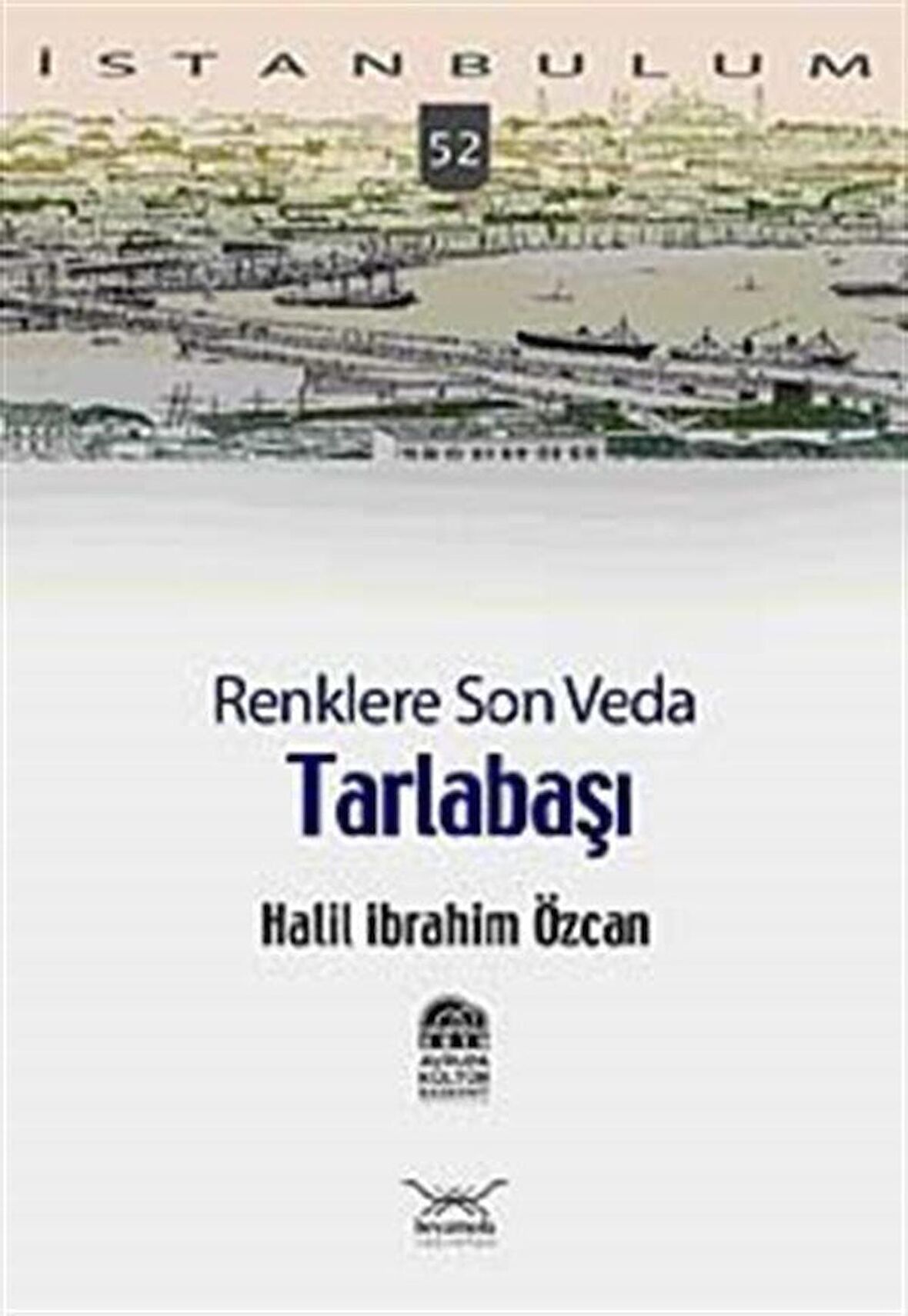 Renklere Son Veda Tarlabaşı