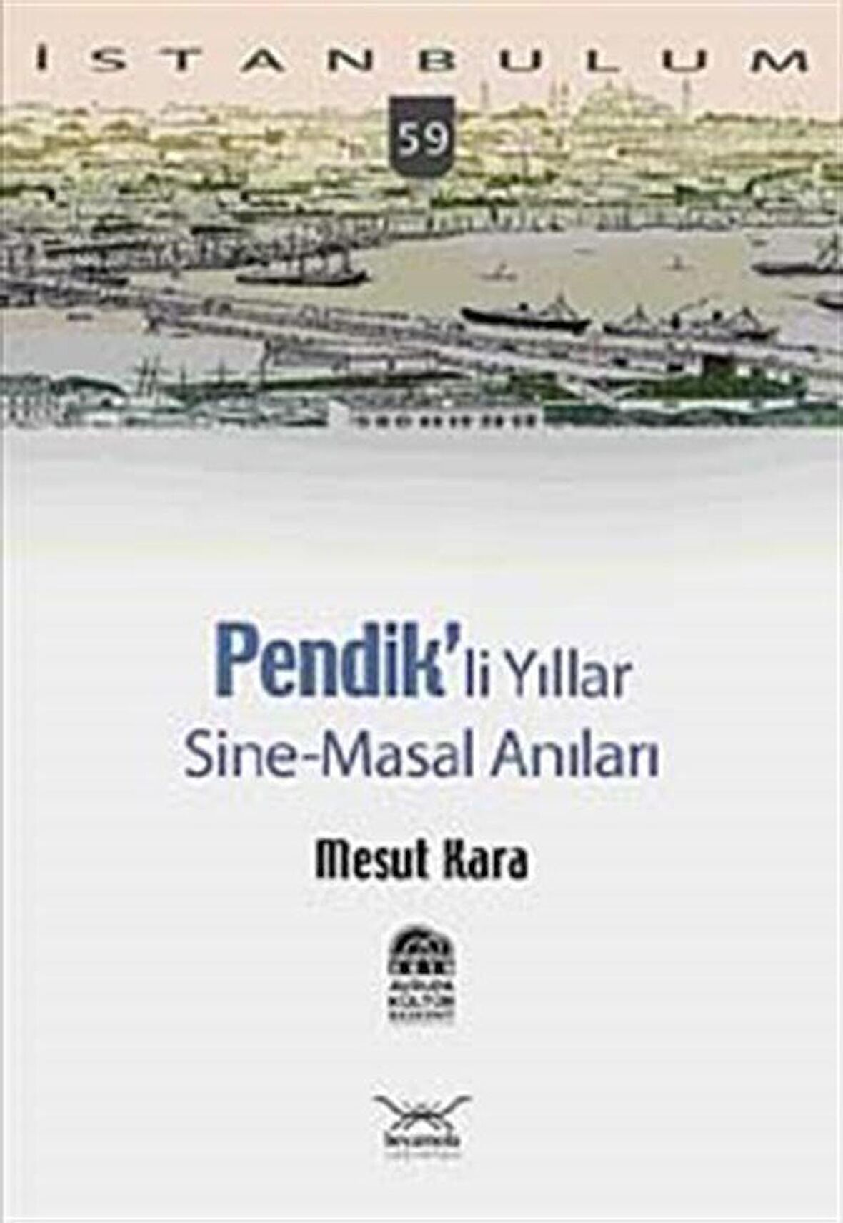 Pendikli Yıllar, Sine-Masal Anılar