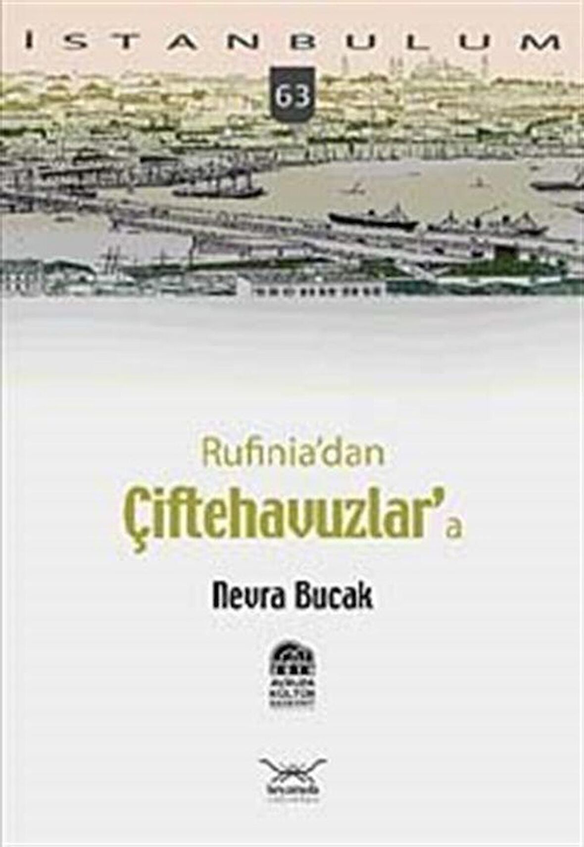 Rufinia’dan Çiftehavuzlar’a