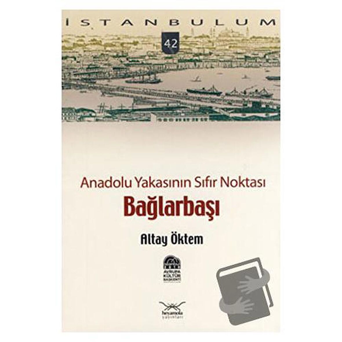 Anadolu Yakasının Sıfır Noktası Bağlarbaşı