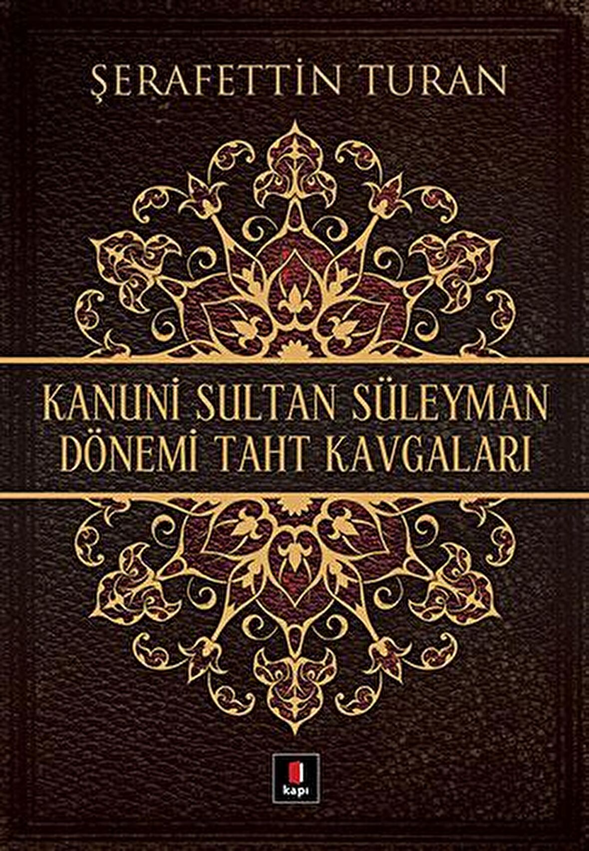 Kanuni Sultan Süleyman Dönemi Taht Kavgaları