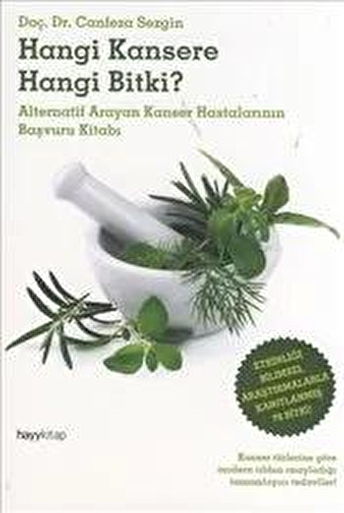 Hangi Kansere Hangi Bitki?