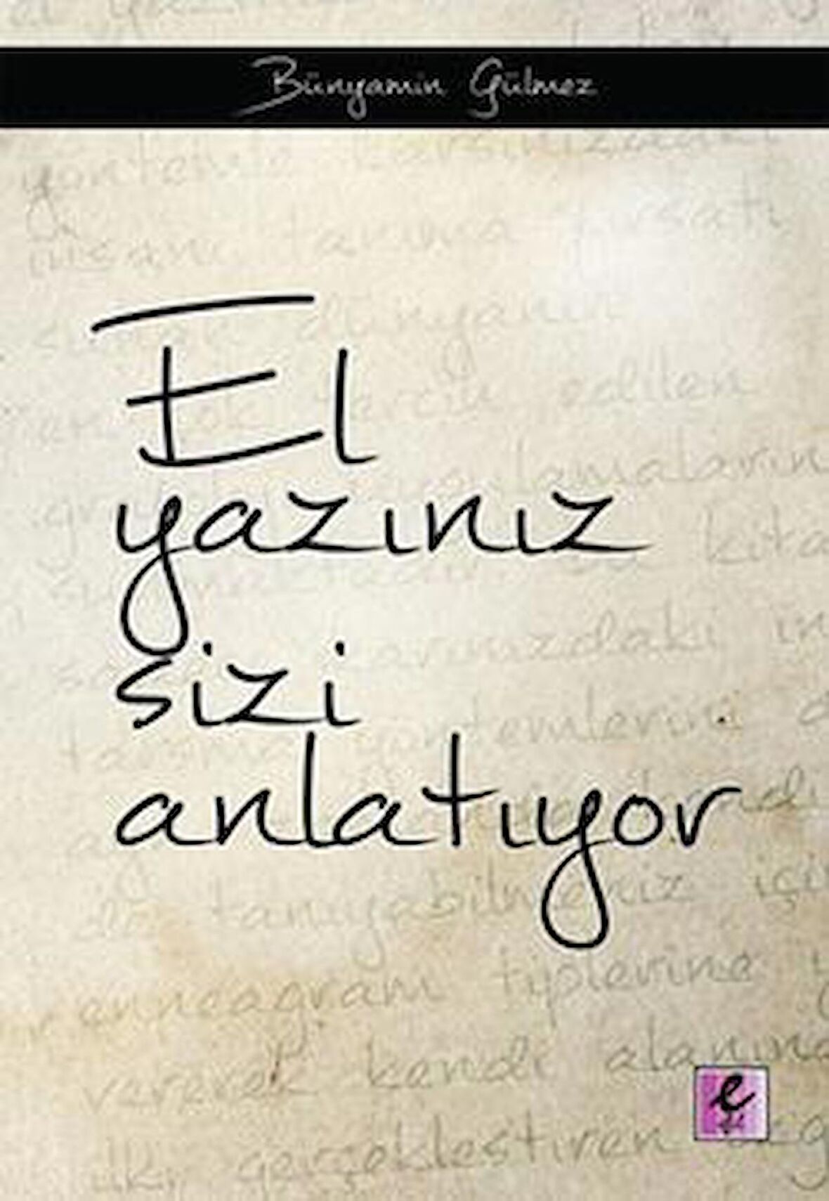 El Yazınız Sizi Anlatıyor