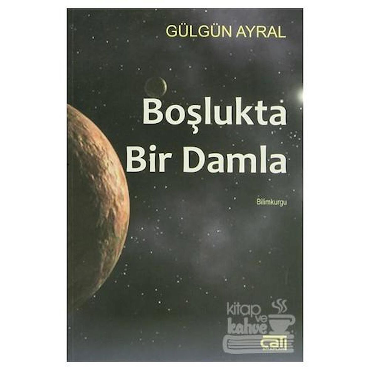 Boşlukta Bir Damla