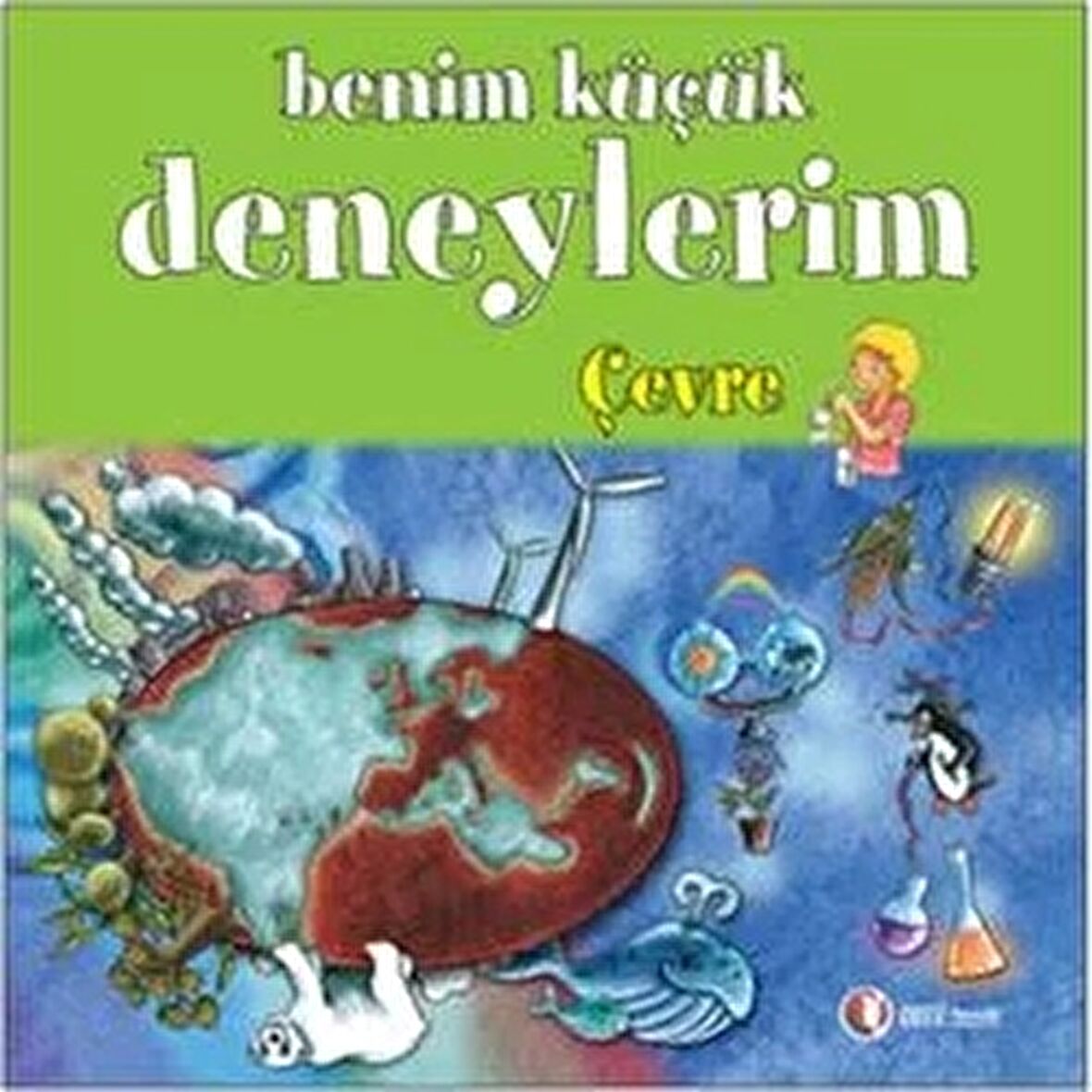 Benim Küçük Deneylerim - Çevre