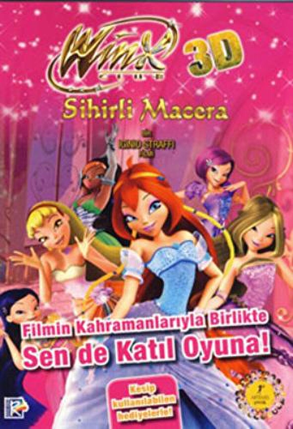 Winx Club 3D Sihirli Macera - Filmin Kahramanlarıyla Birlikte Sen de Katıl Oyuna