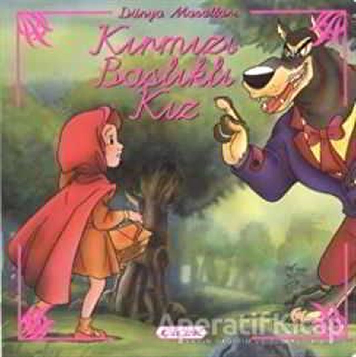 Kırmızı Başlıklı Kız - Dünya Masalları