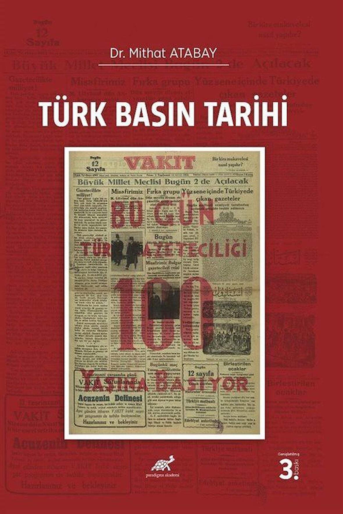 Türk Basın Tarihi / Mithat Atabay