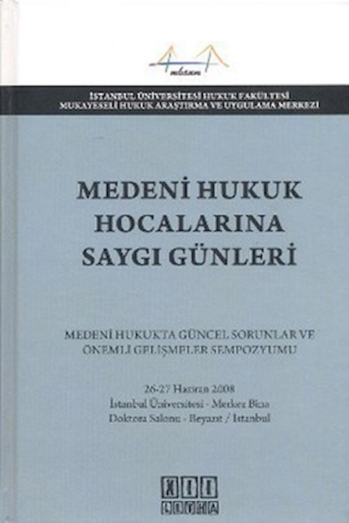 Medeni Hukuk Hocalarına Saygı Günleri