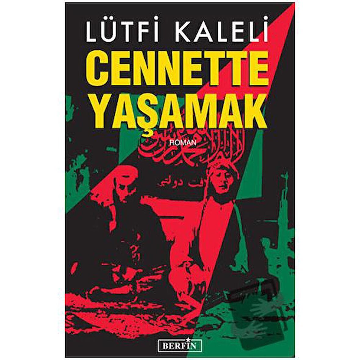 Cennette Yaşamak