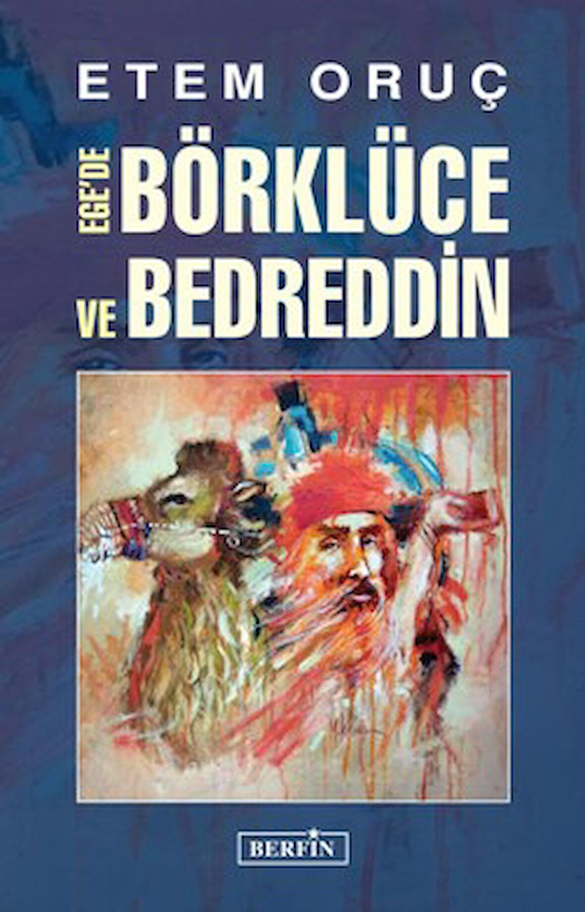 Ege'de Börklüce ve Bedreddin