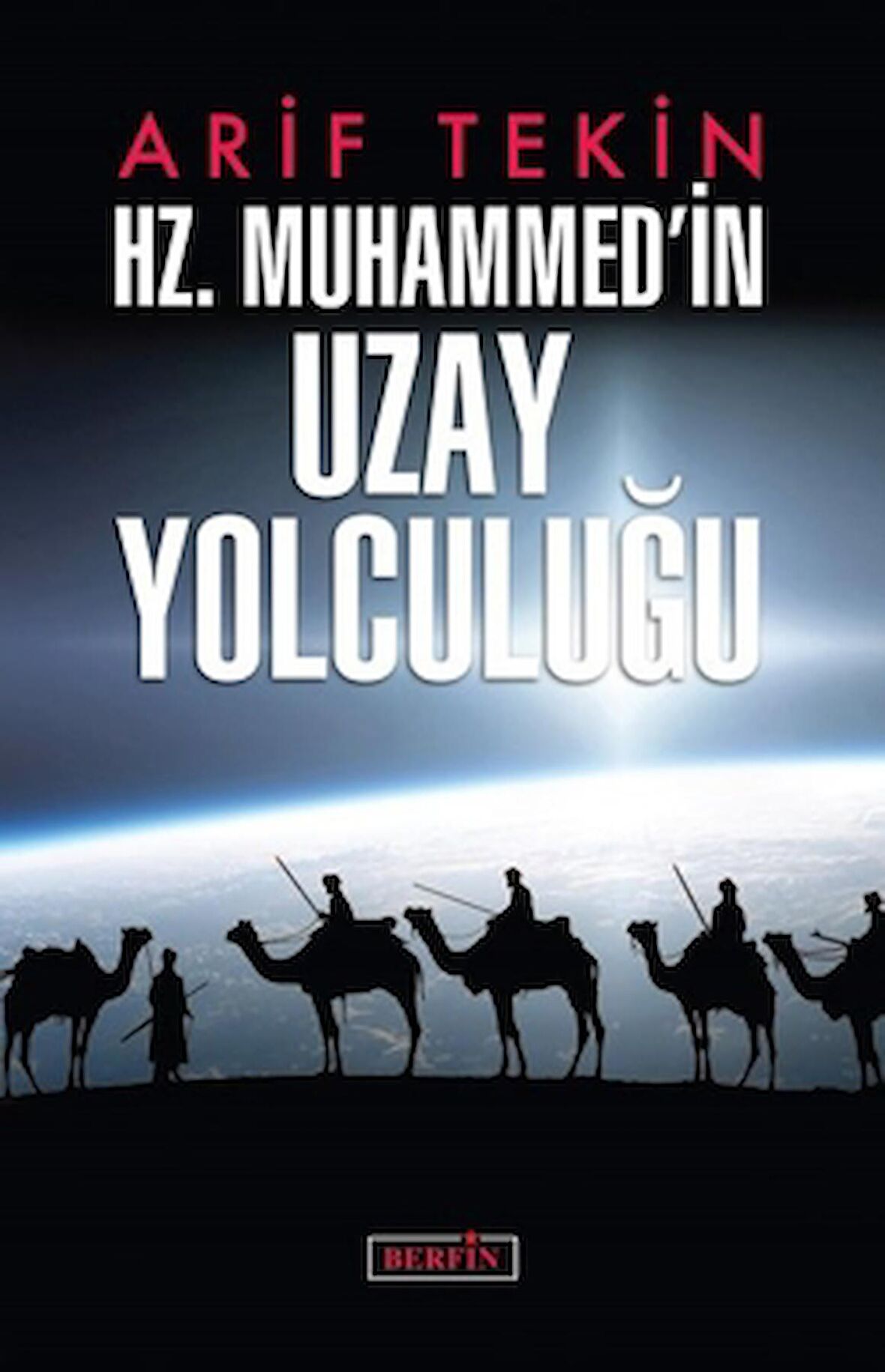 Hz. Muhammed'in Uzay Yolculuğu