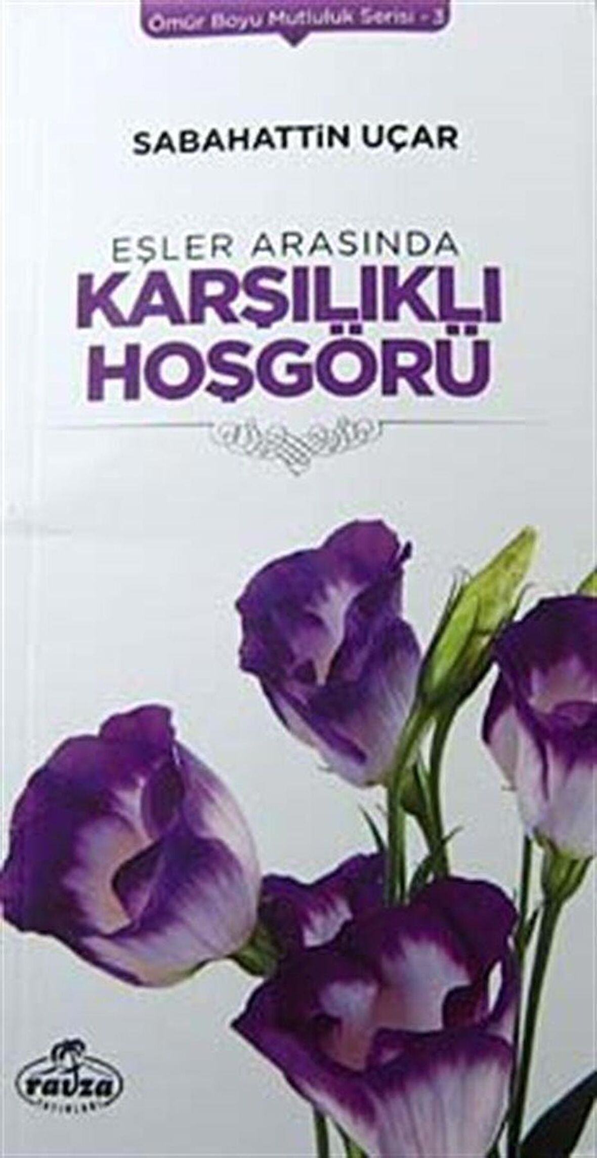 Eşler Arasında Karşılıklı Hoşgörü