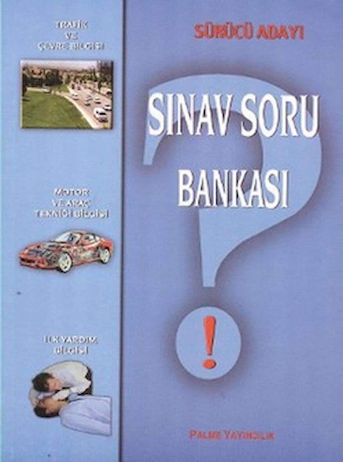 Sürücü Adayı Sınav Soru Bankası