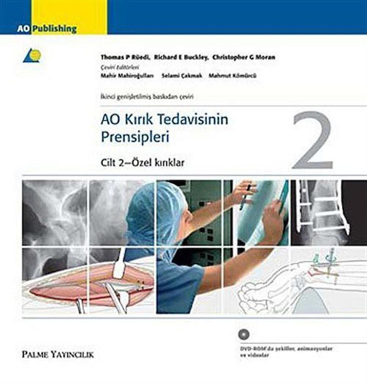 AO Kırık Tedavisinin Prensipleri (2 Cilt Takım)