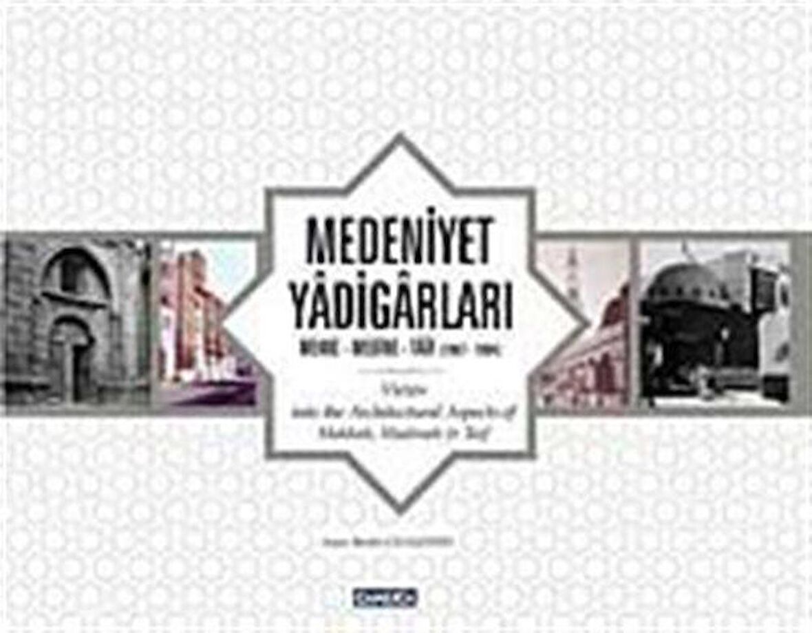 Medeniyet Yadigarları-