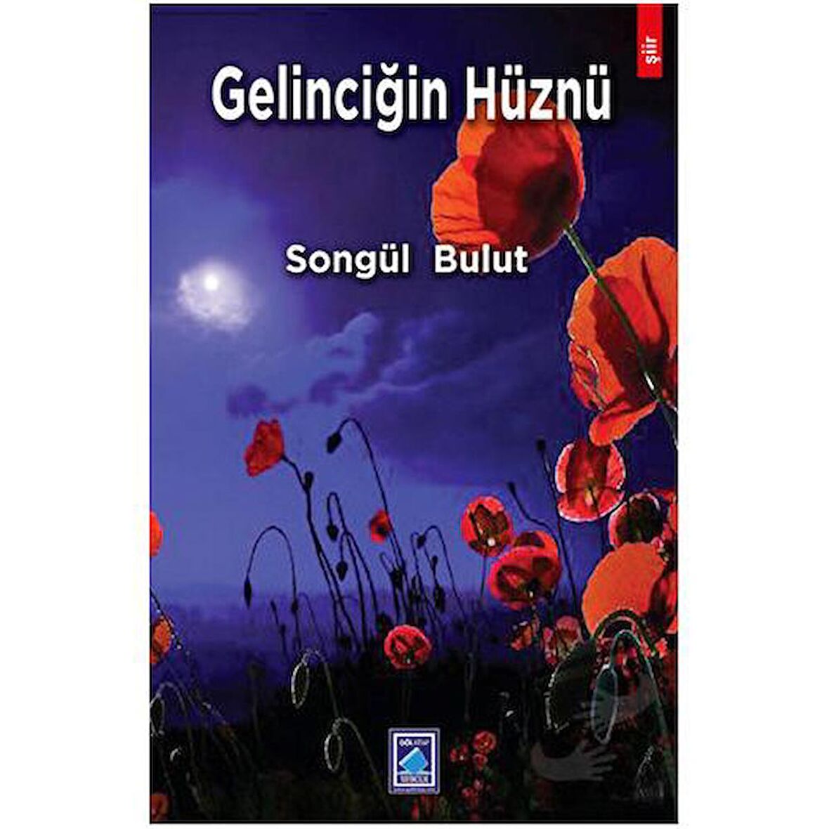 Gelinciğin Hüznü