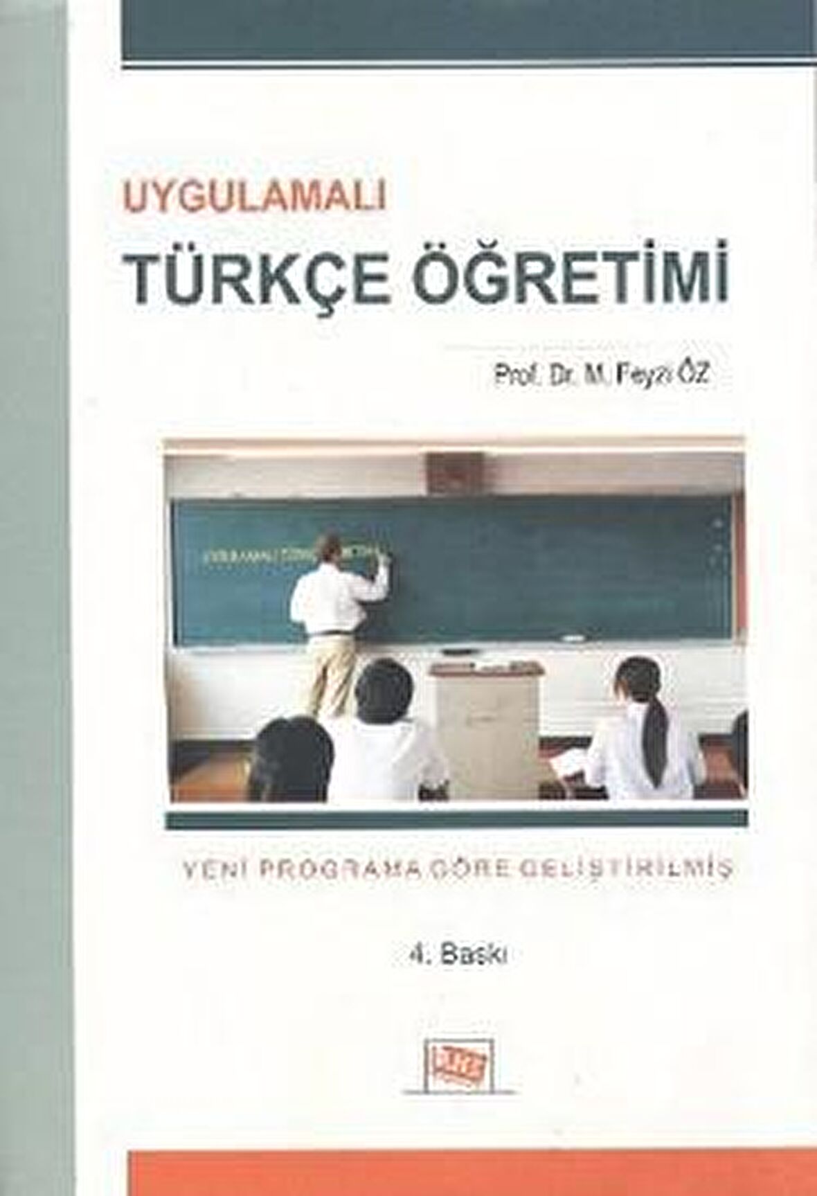 Uygulamalı Türkçe Öğretimi