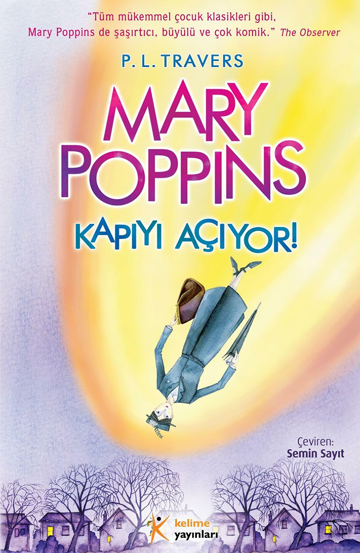 Mary Poppins - Kapıyı Açıyor!