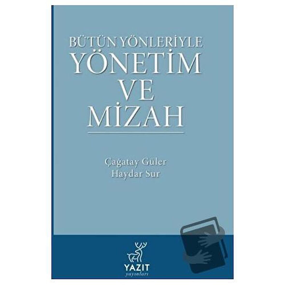 Bütün Yönleriyle Yönetim ve Mizah