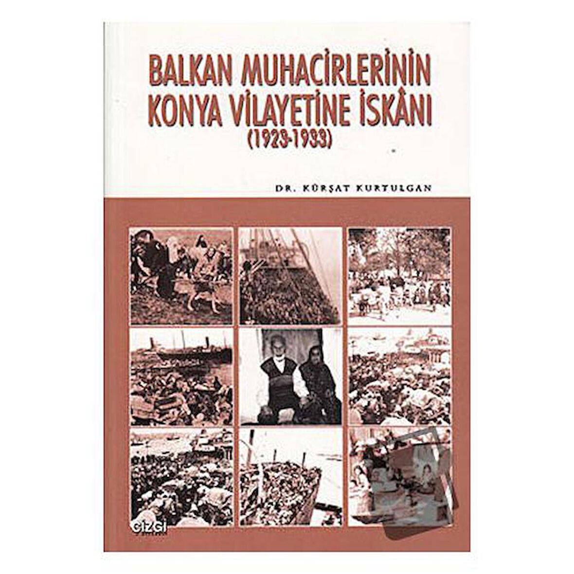 Balkan Muhacirlerinin Konya Vilayetine İskanı