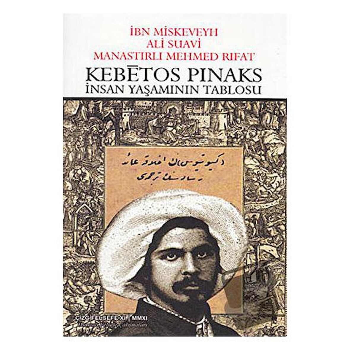 Kebetos Pinaks - İnsan Yaşamının Tablosu