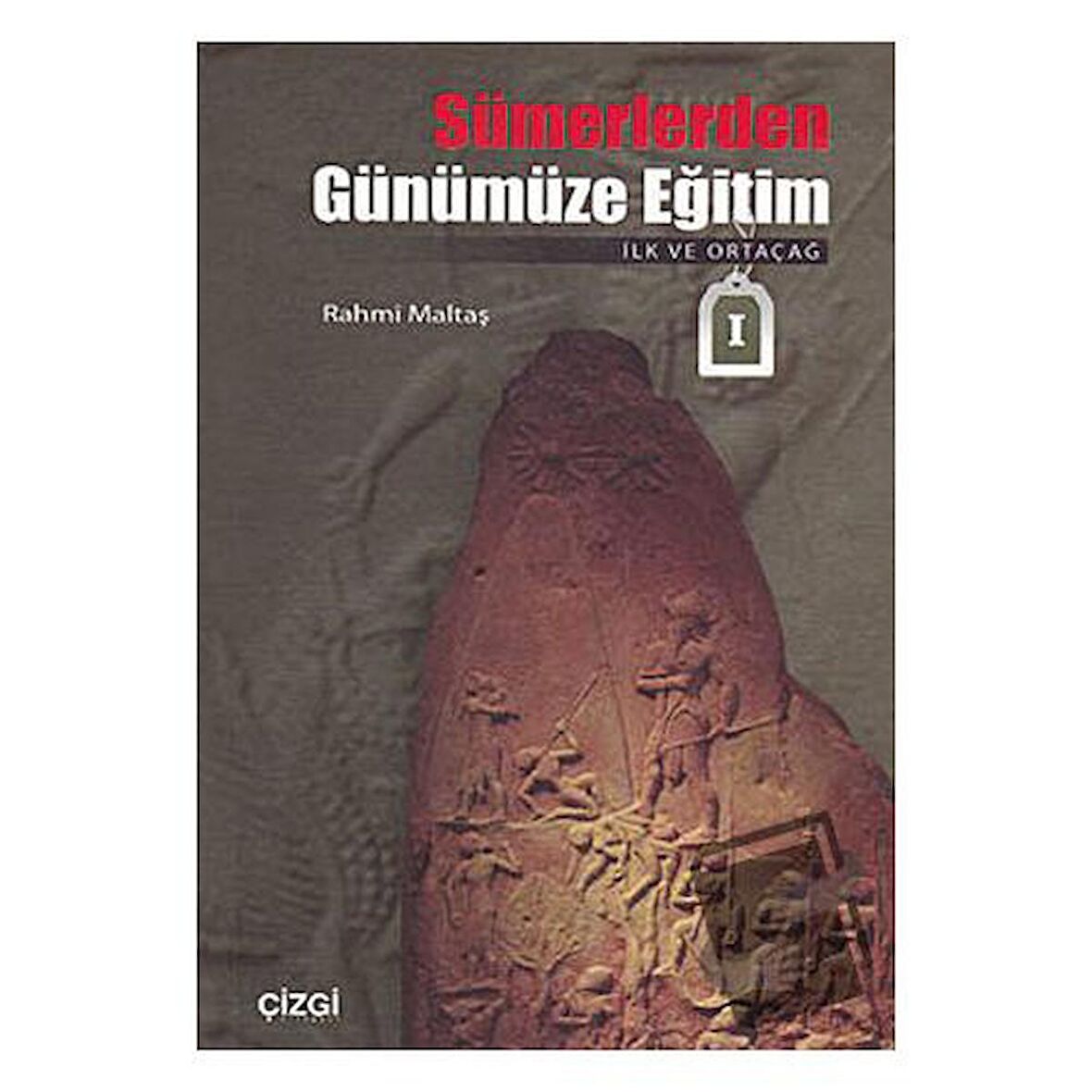 Sümerlerden Günümüze Eğitim