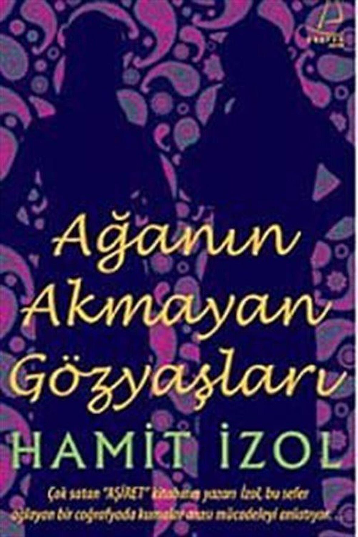Ağa’nın Akmayan Gözyaşları