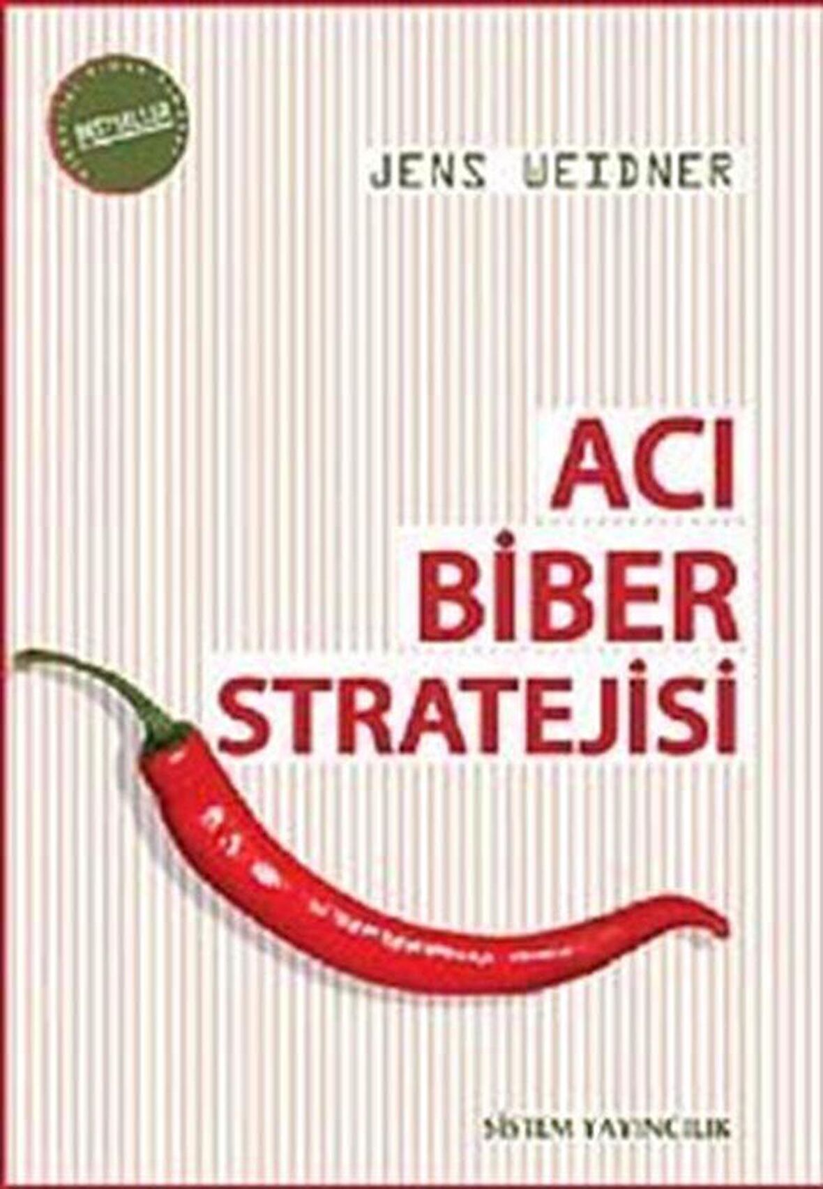 Acı Biber Stratejisi / Jens Weidner