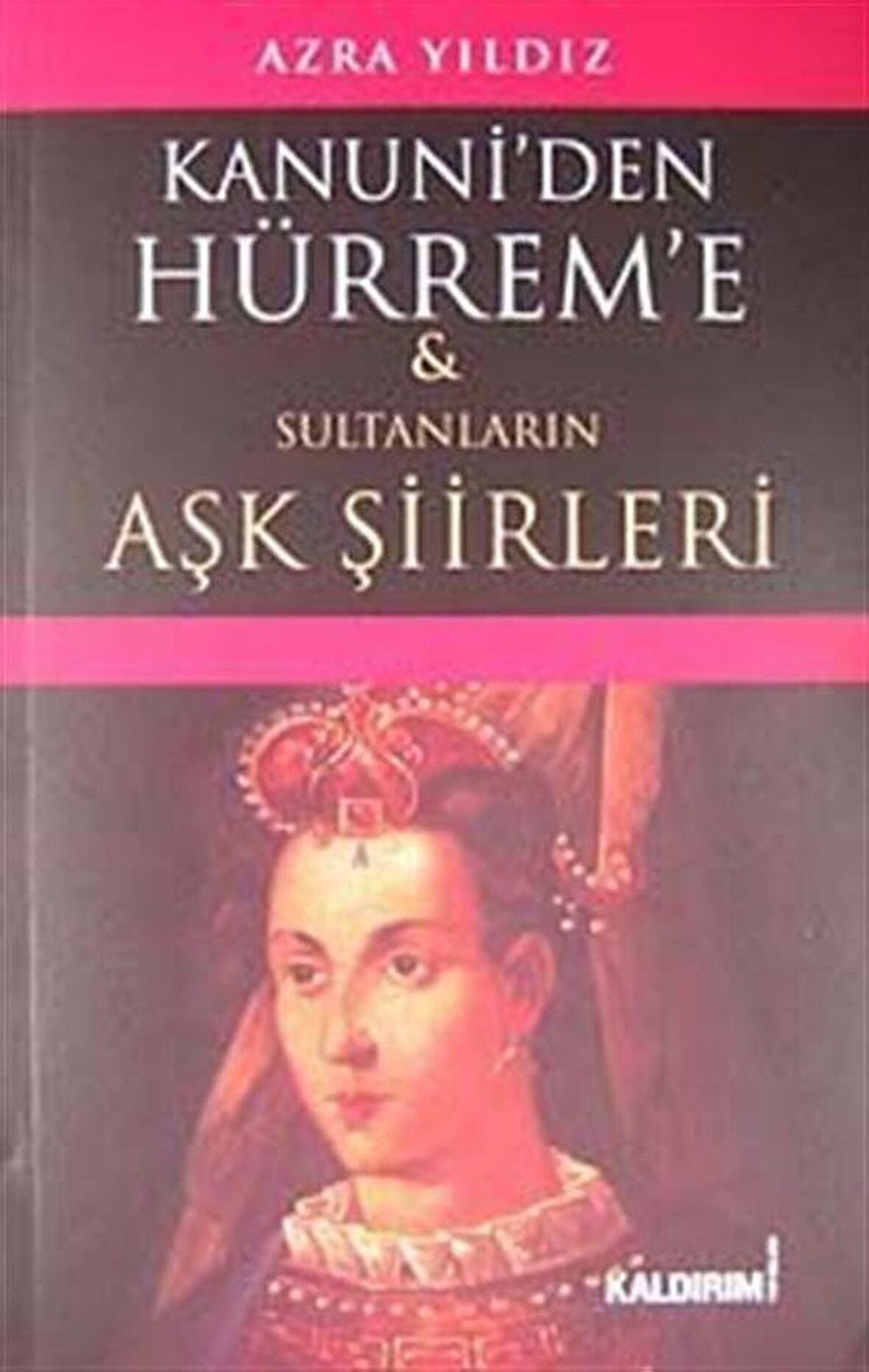 Kanuni’den Hürrem’e