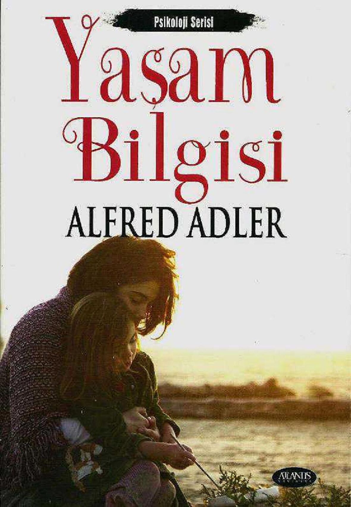 Yaşam Bilgisi Alfred Adler