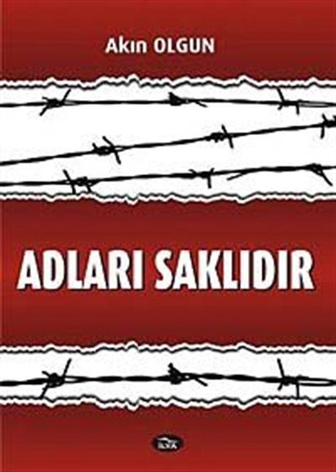 Adları Saklıdır / Akın Olgun