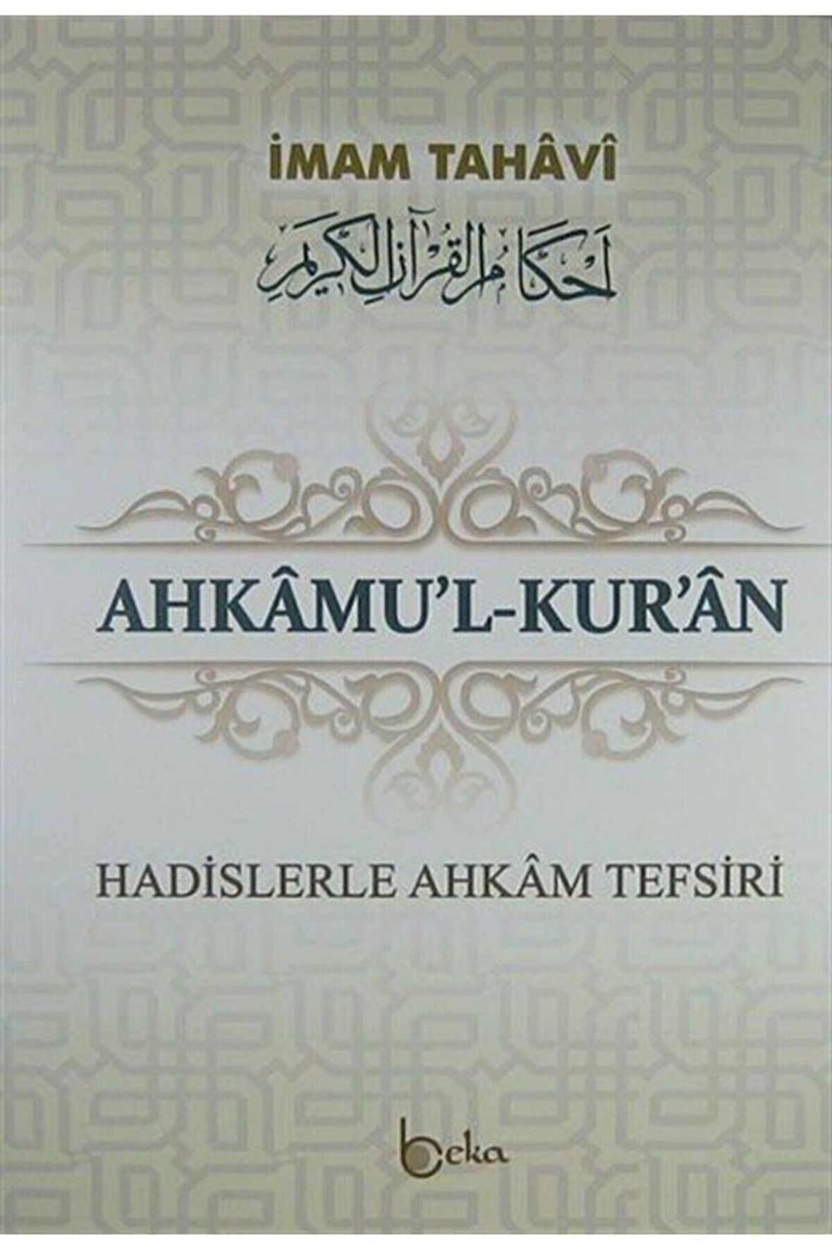 Ahkamu’l-Kur’an (3 Cilt Takım)