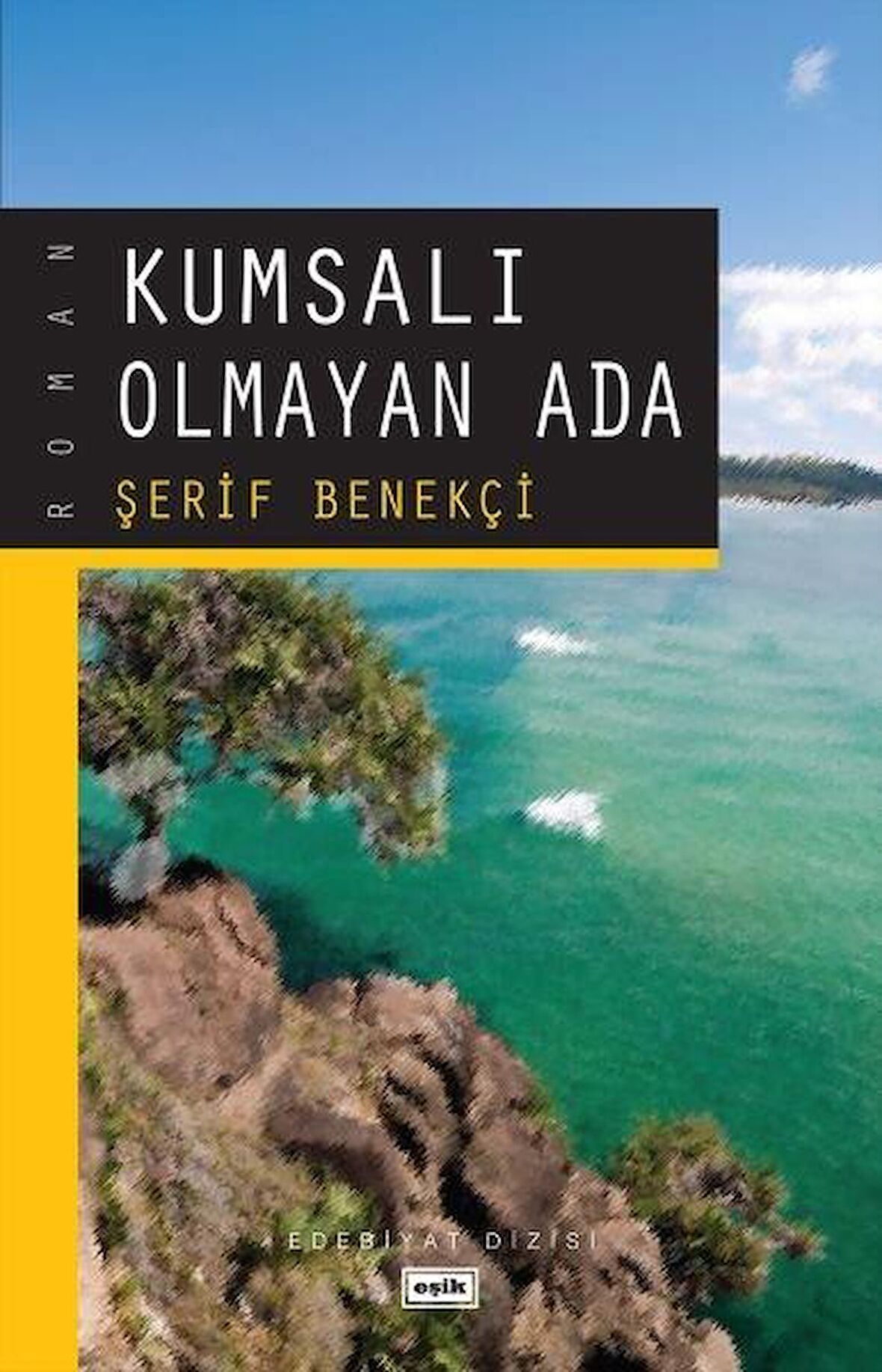 Kumsalı Olmayan Ada