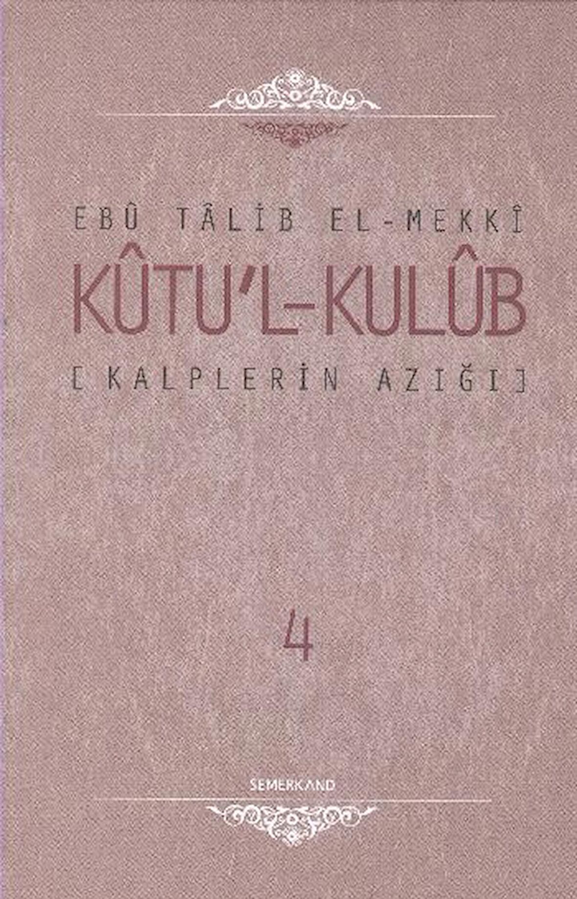 Kutü'l-Kulüb (4 Cilt Takım)