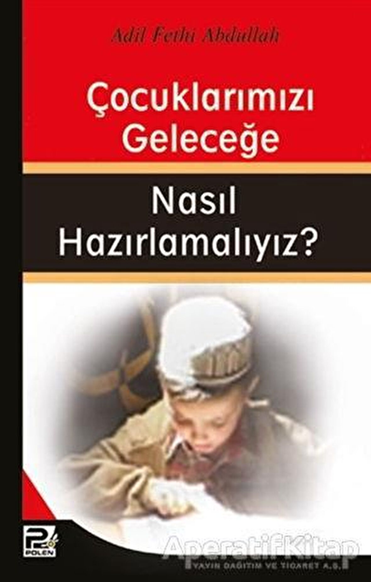 Çocuklarımızı Geleceğe Nasıl Hazırlamalıyız?