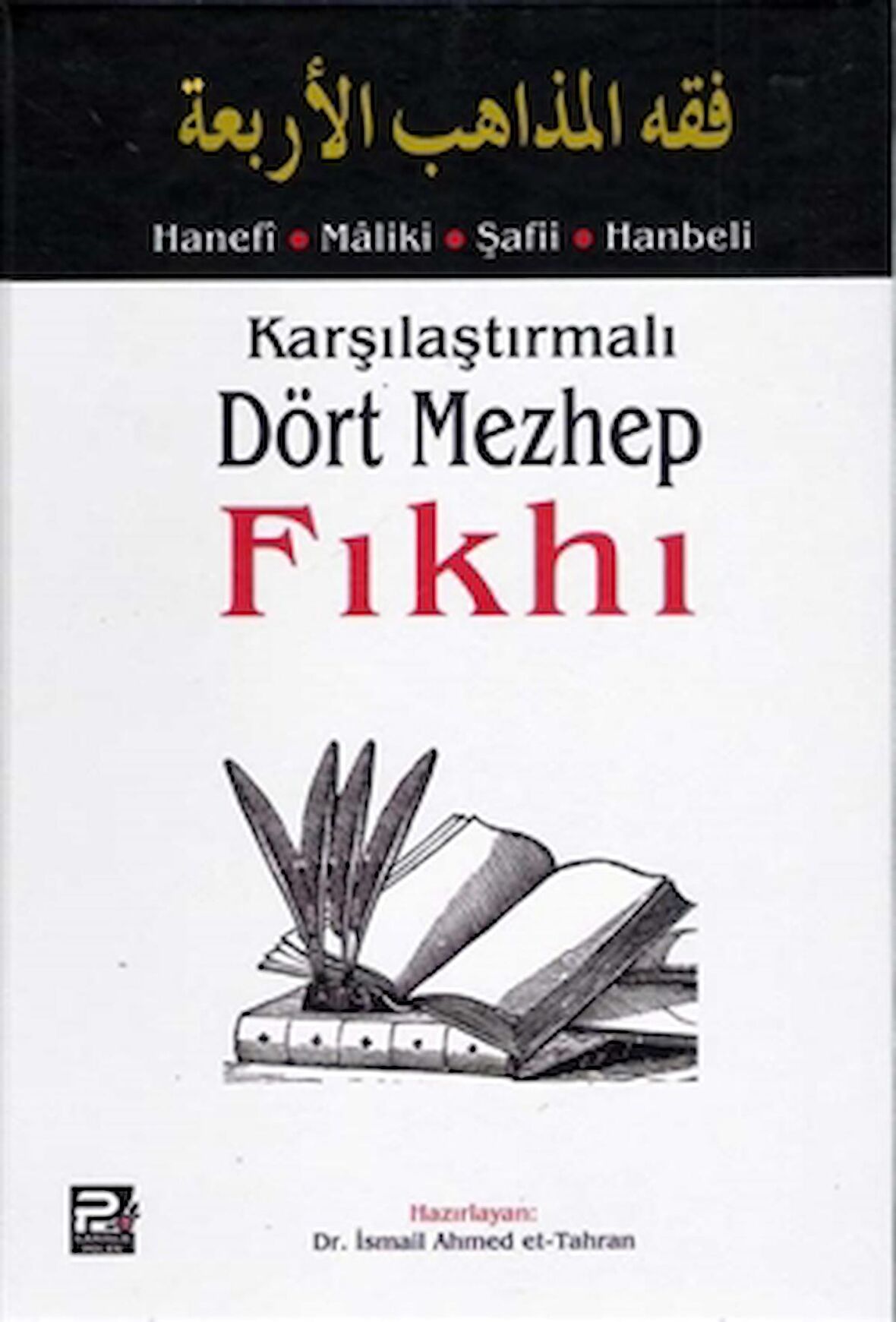 Karşılaştırmalı Dört Mezhep Fıkhı