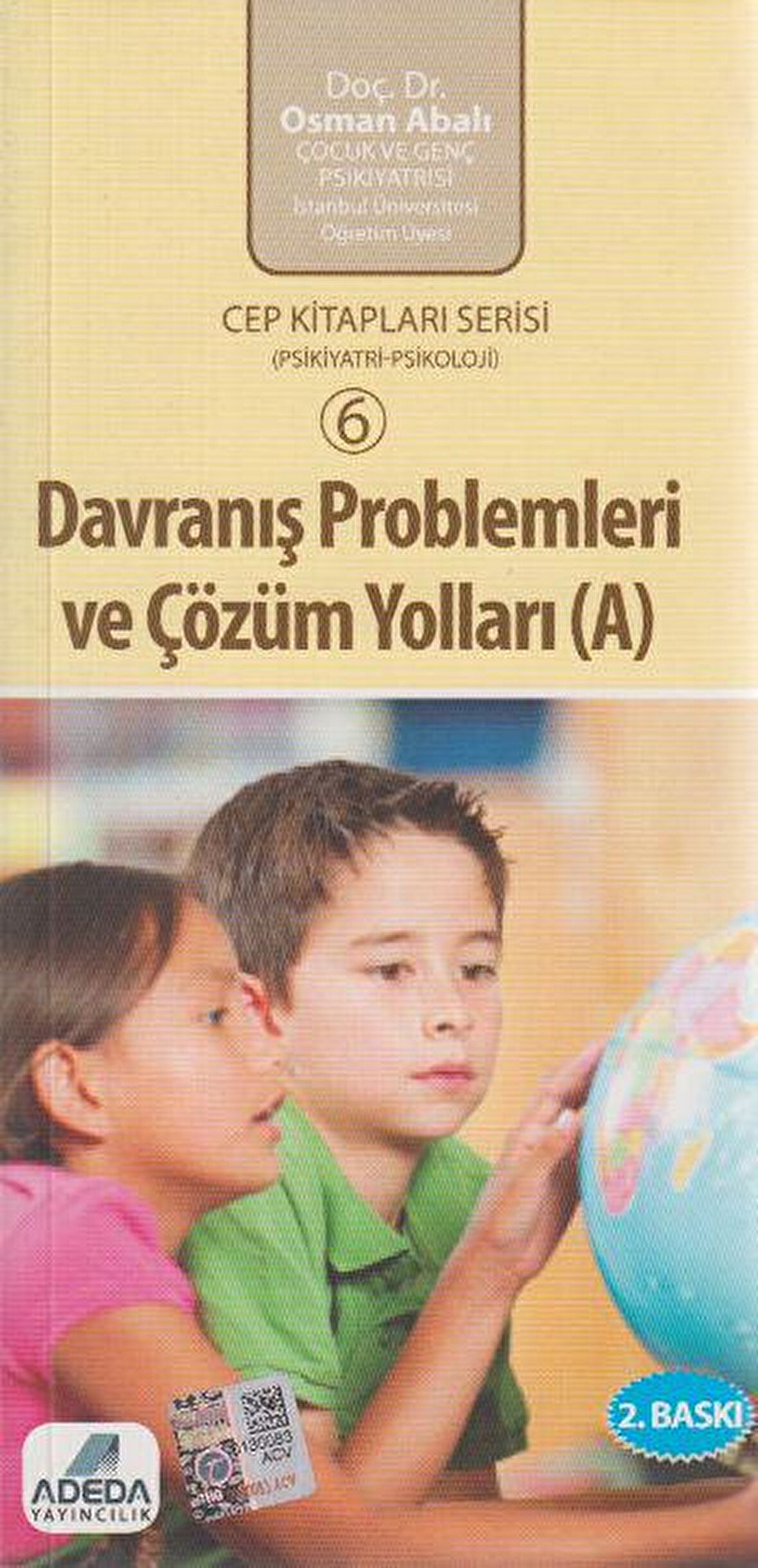 Davranış Problemleri ve Çözüm Yolları (A)