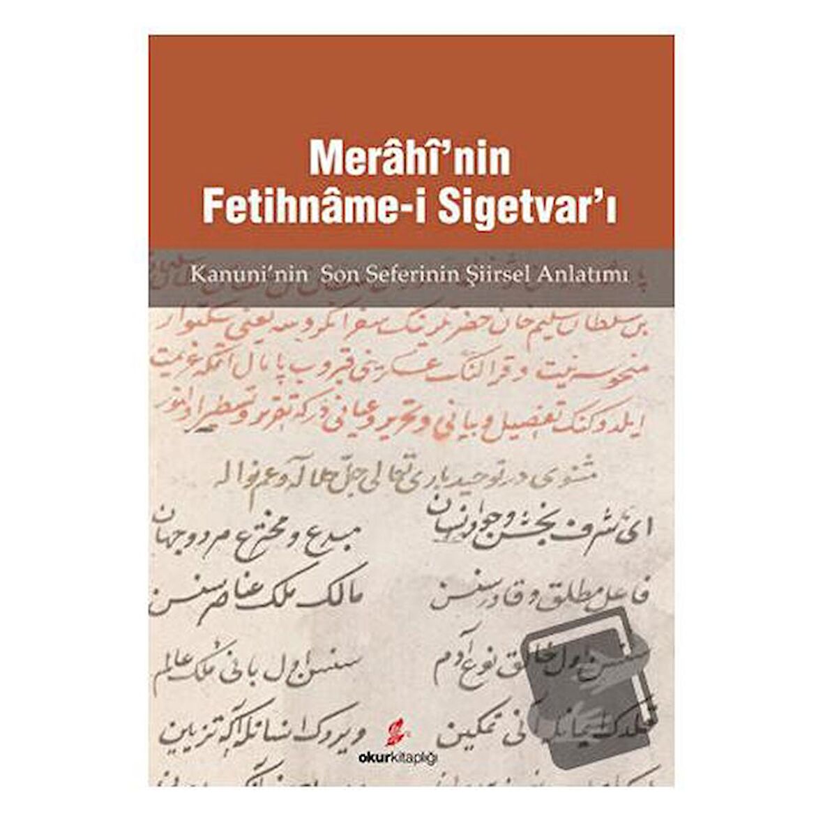 Merahi’nin Fetihname-i Sigetvar’ı