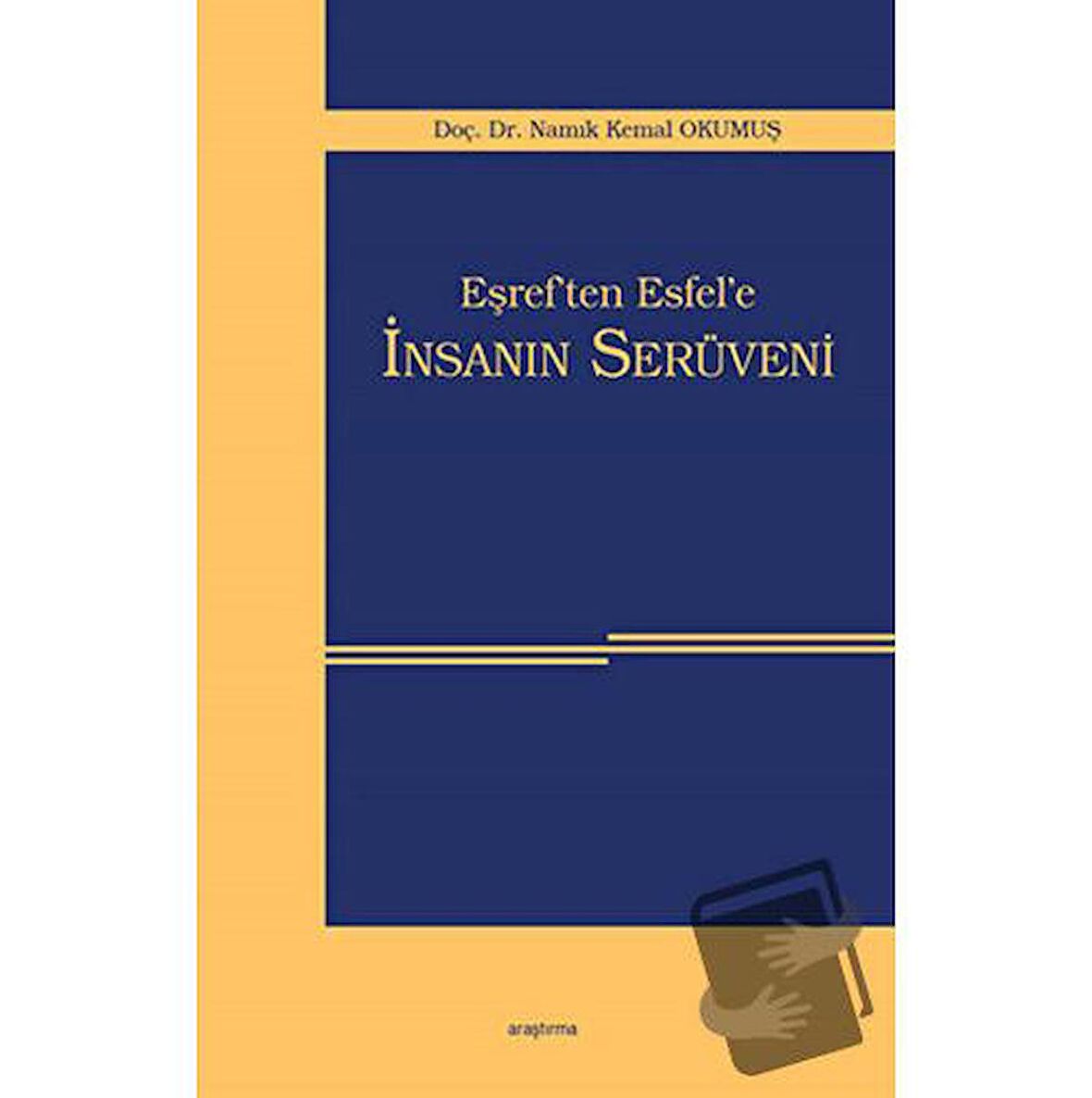 Eşref'ten Esfel'e İnsanın Serüveni