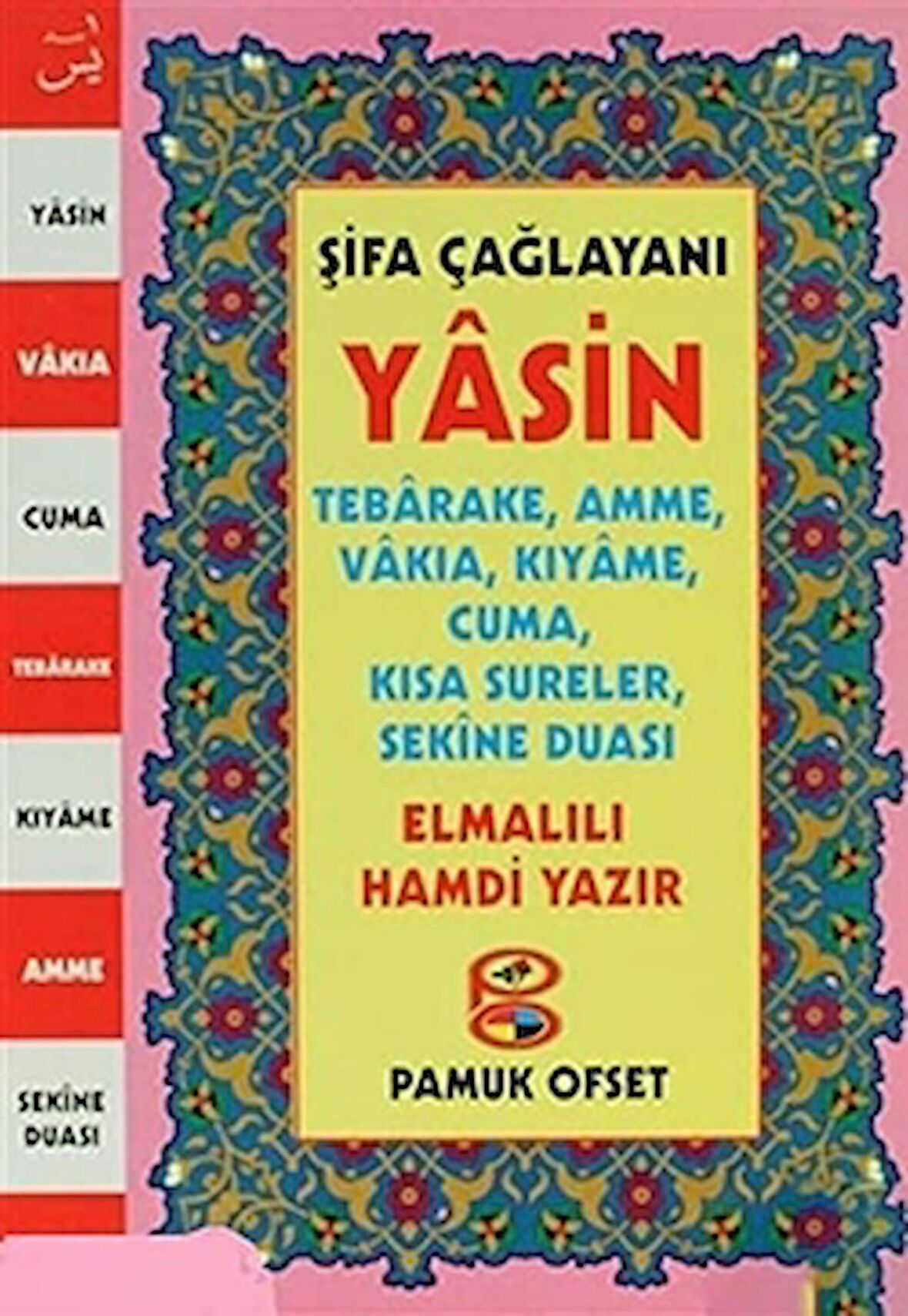 Şifa Çağlayanı Yasin (Yasin-125)