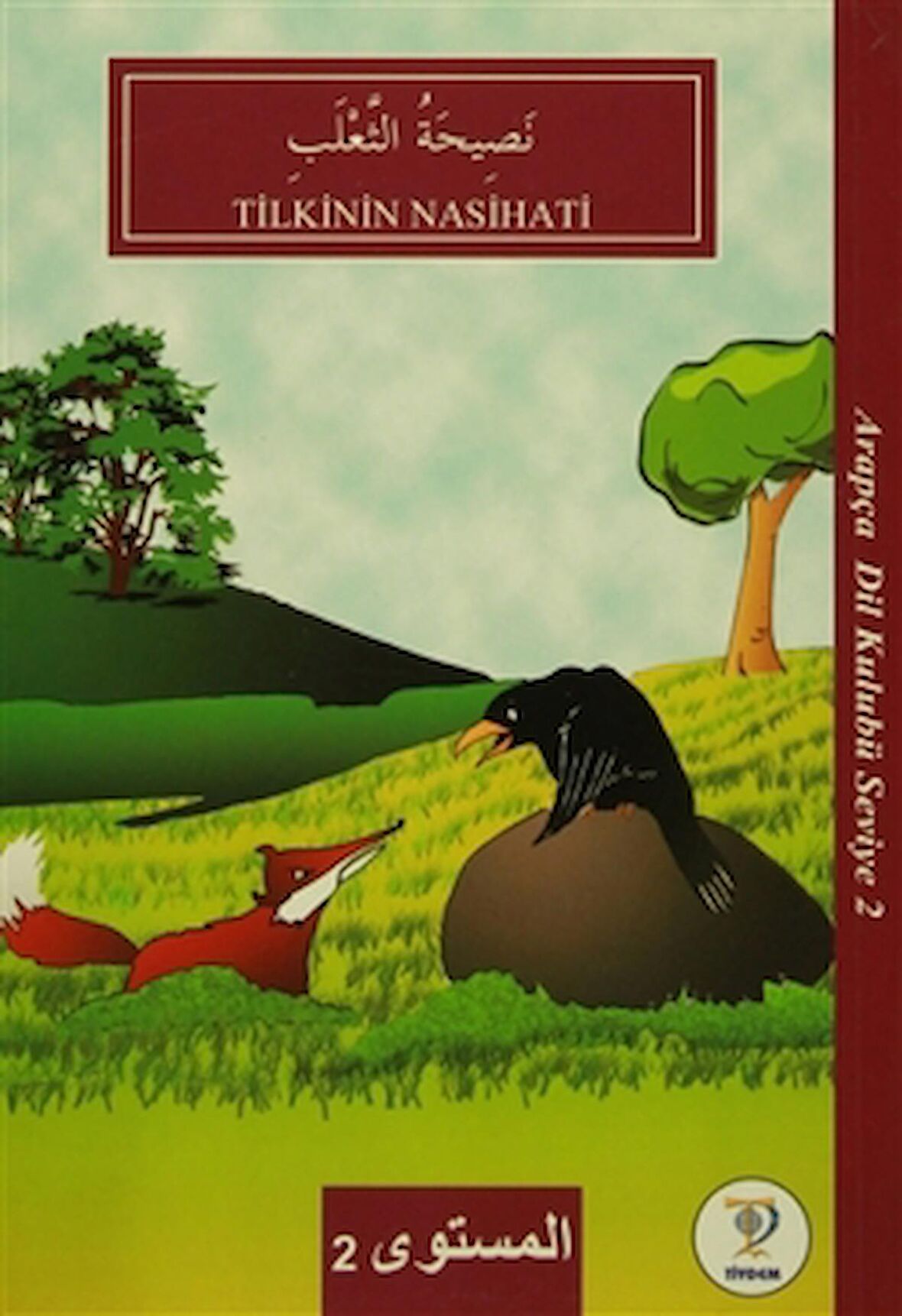 Tilkinin Nasihatı